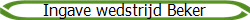 Ingave wedstrijd Beker