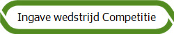 Ingave wedstrijd Competitie